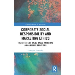 Corporate Social Responsibility and Marketing Ethics: The Effects of Value-Based Marketing on Consumer Behaviour