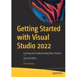 Getting Started with Visual Studio 2022: Learning and Implementing New Features