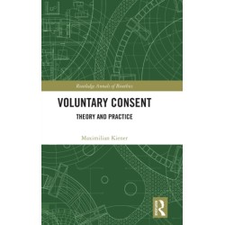Voluntary Consent: Theory and Practice