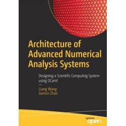 Architecture of Advanced Numerical Analysis Systems: Designing a Scientific Computing System using OCaml