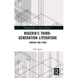 Nigeria's Third-Generation Literature: Content and Form