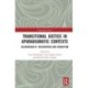 Transitional Justice in Aparadigmatic Contexts: Accountability, Recognition, and Disruption