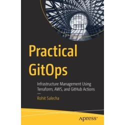 Practical GitOps: Infrastructure Management Using Terraform, AWS, and GitHub Actions