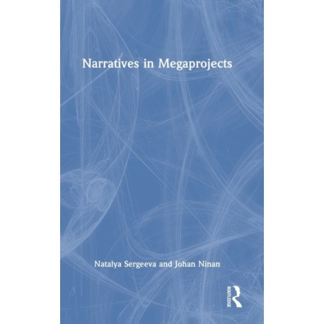 Narratives in Megaprojects