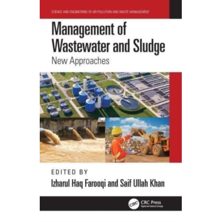 Management of Wastewater and Sludge: New Approaches