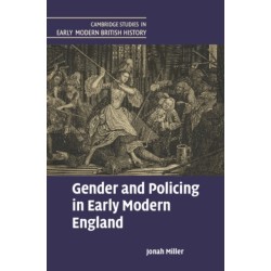 Gender and Policing in Early Modern England