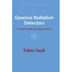 Gaseous Radiation Detectors: Fundamentals and Applications