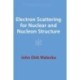 Electron Scattering for Nuclear and Nucleon Structure