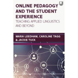 Online Pedagogy and the Student Experience: Teaching Applied Linguistics and Beyond