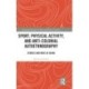 Sport, Physical Activity, and Anti-Colonial Autoethnography: Stories and Ways of Being