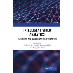 Intelligent Image and Video Analytics: Clustering and Classification Applications