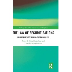 The Law of Securitisations: From Crisis to Techno-sustainability