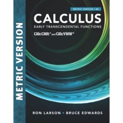 Calculus: Early Transcendental Functions, International Metric Edition