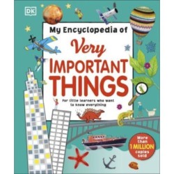 My Encyclopedia of Very Important Things: For Little Learners Who Want to Know Everything