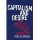Capitalism and Desire: The Psychic Cost of Free Markets