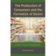 The Production of Consumers and the Formation of Desire: A Neo-Thomist Perspective