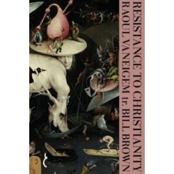Resistance to Christianity: A Chronological Encyclopaedia of Heresy from the Beginning to the Eighteenth Century