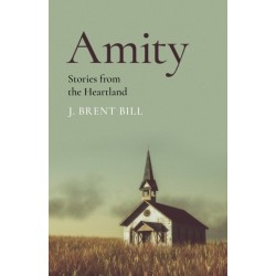 Amity: Stories from the Heartland
