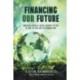 Financing Our Future: Unveiling a Parallel Digital Currency System to Fund the SDGs and the Common Good