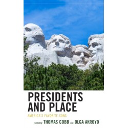 Presidents and Place: America's Favorite Sons