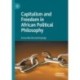 Capitalism and Freedom in African Political Philosophy