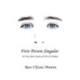 First Person Singular: 84 Very Short Stories of Wit & Wisdom