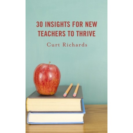 30 Insights for New Teachers to Thrive