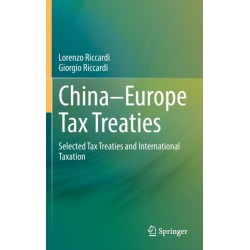 China–Europe Tax Treaties: Selected Tax Treaties and International Taxation