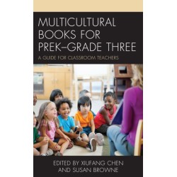 Multicultural Books for PreK–Grade Three: A Guide for Classroom Teachers