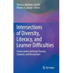 Intersections of Diversity, Literacy, and Learner Difficulties: Conversations between Teacher, Students and Researchers