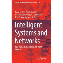Intelligent Systems and Networks: Selected Articles from ICISN 2022, Vietnam