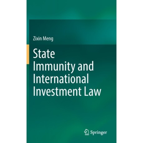 State Immunity and International Investment Law