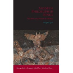 Modern Philosopher Kings: Wisdom and Power in Politics