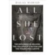 All She Lost: The Explosion in Lebanon, the Collapse of a Nation and the Women who Survive