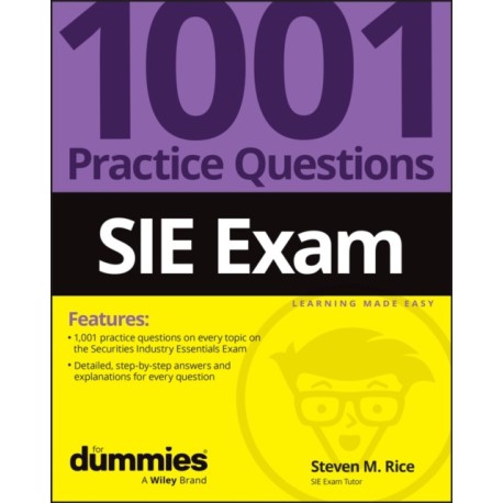 SIE Exam: 1001 Practice Questions For Dummies