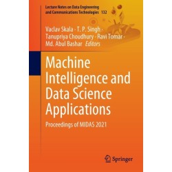 Machine Intelligence and Data Science Applications: Proceedings of MIDAS 2021
