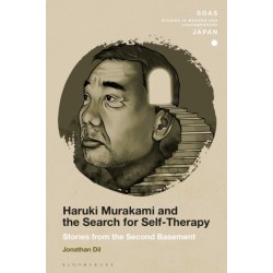 Haruki Murakami and the Search for Self-Therapy: Stories from the Second Basement