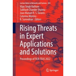Rising Threats in Expert Applications and Solutions: Proceedings of FICR-TEAS 2022