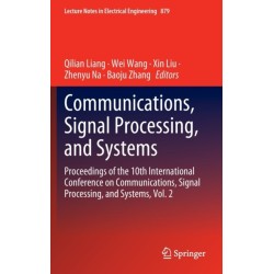 Communications, Signal Processing, and Systems: Proceedings of the 10th International Conference on Communications, Signal Processing, and Systems, Vol. 2