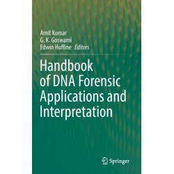 Handbook of DNA Forensic Applications and Interpretation