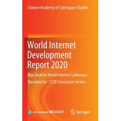 World Internet Development Report 2020: Blue Book for World Internet Conference