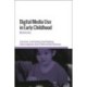 Digital Media Use in Early Childhood: Birth to Six