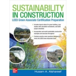 Sustainability in Construction: LEED Green Associate Certification Preparation