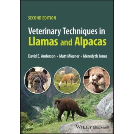 Veterinary Techniques in Llamas and Alpacas