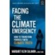 Facing the Climate Emergency, Second Edition: How to Transform Yourself with Climate Truth