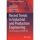 Recent Trends in Industrial and Production Engineering: Select Proceedings of ICCEMME 2021
