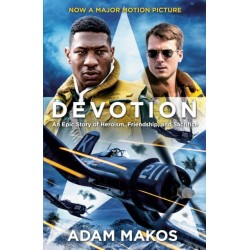 Devotion (Movie Tie-in): An Epic Story of Heroism, Friendship, and Sacrifice