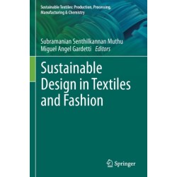 Sustainable Design in Textiles and Fashion