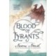 Blood of Tyrants: Book Eight of Temeraire