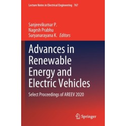 Advances in Renewable Energy and Electric Vehicles: Select Proceedings of AREEV 2020